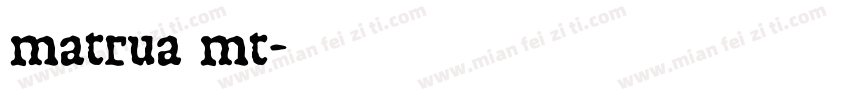 matrua mt字体转换